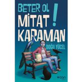 Beter Ol Mitat Karaman! - Doğu Yücel
