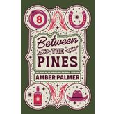 Between the Pines (Black Springs Ranch, Band 1)