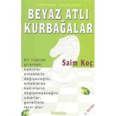 BEYAZ ATLI KURBAĞALAR - SAIM KOÇ
