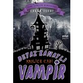 Beyaz Kanatlı Vampir 9 - Kraliçe Cadı - Erkan İşeri