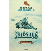 Beyaz Kerbela Sarıkamış - İsmail Çolak