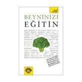 BEYNINIZI EĞİTİN - SIMON WOOTTON;TERRY HORNE