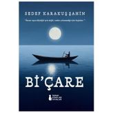 Bi'Çare - Sedef Karakuş Şahin