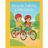 Bicycle Safety Collection: Coloring Book (Affirmations Collection)