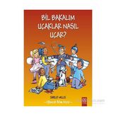 Bil Bakalım Uçaklar Nasıl Uçar? - Shirley Willis