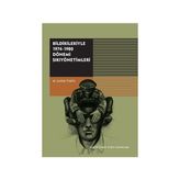 Bildirileriyle 1974-1980 Dönemi - M.Zafer Üskül