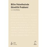 Bilim Felsefesinde Görelilik Problemi