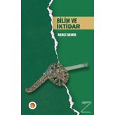 Bilim Ve İktidar - Remzi Demir