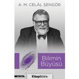 Bilimin Büyüsü - A. M. Celal Şengör