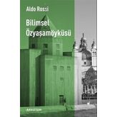 Bilimsel Özyaşam Öyküsü - Aldo Rossi