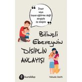 Bilinçli Ebeveynin Disiplin Anlayışı - Yehudis Smith