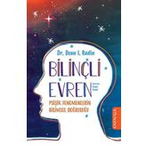 Bilinçli Evren - Dean l. Radin
