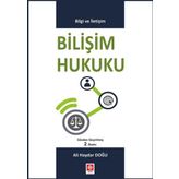 Bilişim Hukuku: Bilgi ve İletişim