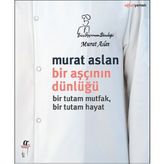 Bir Aşçının Dünlüğü - Murat Aslan