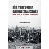 Bir Asır Sonra Balkan Savaşları - Cedit Neşriyat