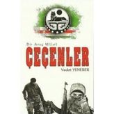 Bir Avuç Millet Çeçenler - Vedat Yenerer