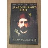 Bir Dehanın İzleri Iı. Abdülhamid Han (Sahafiye Kitap)