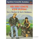 BIR DERI CEKETE AŞIK OLDUM! - STEVE SKIDMORE