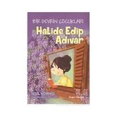 Bir Devrin Çocukları - Halide Edip Adıvar