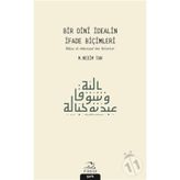 Bir Dini İdealin İfade Biçimleri - M. Nedim Tan