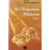 Bir Doğumun Hikayesi İsmail Ersevim