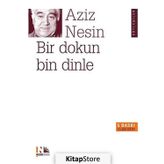 Bir Dokun Bin Dinle - Aziz Nesin