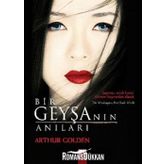 Bir Geyşanın Anıları - Arthur Golden