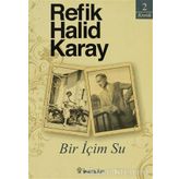 Bir İçim Su - Refik Halid Karay