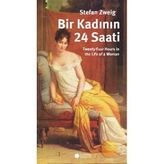 BIR KADININ 24 SAATI - STEFAN ZWEIG
