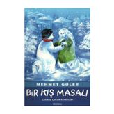 BIR KIŞ MASALI - MEHMET GÜLER
