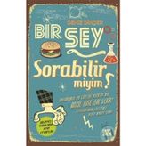 Bir Şey Sorabilir miyim? - Deniz Dinçer