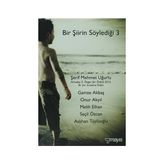BIR ŞIIRIN SÖYLEDIĞI 3 - ŞERIF MEHMET UĞURLU