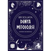 Bir Solukta Dünya Mitolojisi - Hannah Bowstead