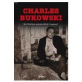 Bir Tek Ben Miyim Böyle Yaşayan - Charles Bukowski