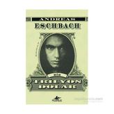 Bir Trilyon Dolar - Andreas Eschbach