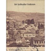 Bir Tutkudur Trabzon