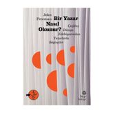 Bir Yazar Nasıl Okunur? - John Freeman