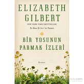 Bir Yosunun Parmak İzleri - Elizabeth Gilbert