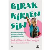 Bırak Kirlensin - Rob Knight Jack Gilbert