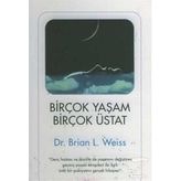 Birçok Yaşam Birçok Üstat - Brian L. Weiss