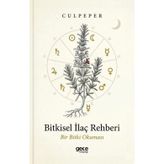 Bitkisel İlaç Rehberi - Bir Bitki Okuması