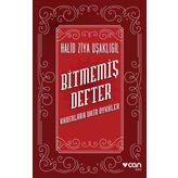 Bitmemiş Defter - halit ziya usakligil