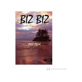 BIZ BIZ - ALI IŞIK