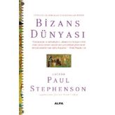 Bizans Dünyası Paul Stephenson