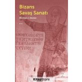 Bizans Savaş Sanatı - Michael J. Decker
