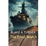 Blake & Turner: The Final Watch