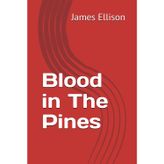 Blood in the Pines