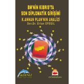 BM ’nin Kıbrıs’ta Son Diplomatik Girişimi - Ertan Efegil