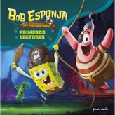 Bob Esponja: Una aventura pirata. Primeros lectores
