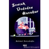 Boncuk Dededen Masallar - Mehmet Boncukoğlu